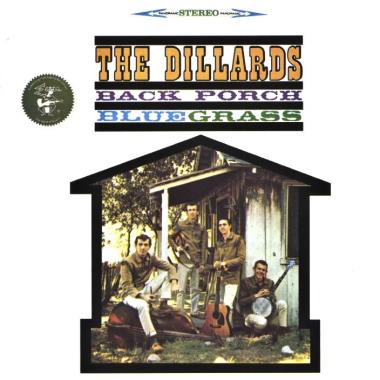 The Dillards -  Back Porch Bluegrass